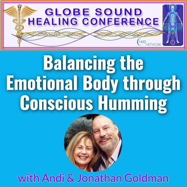 GSH2022 Balancing the Emotional Body Through Conscious Humming with
